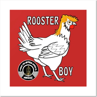 Support your local Rooster Boy! Posters and Art